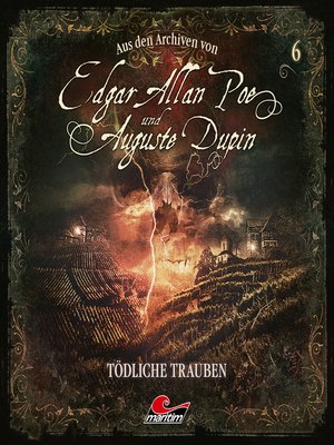 cover image of Edgar Allan Poe & Auguste Dupin, Aus den Archiven, Folge 6